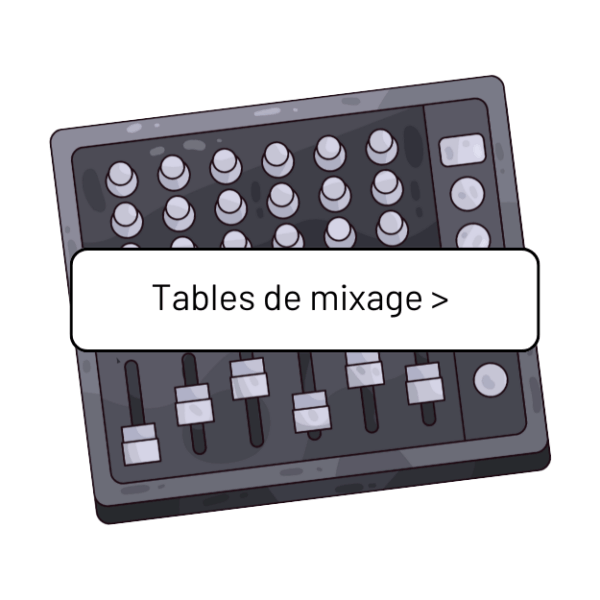 Tables de mixage