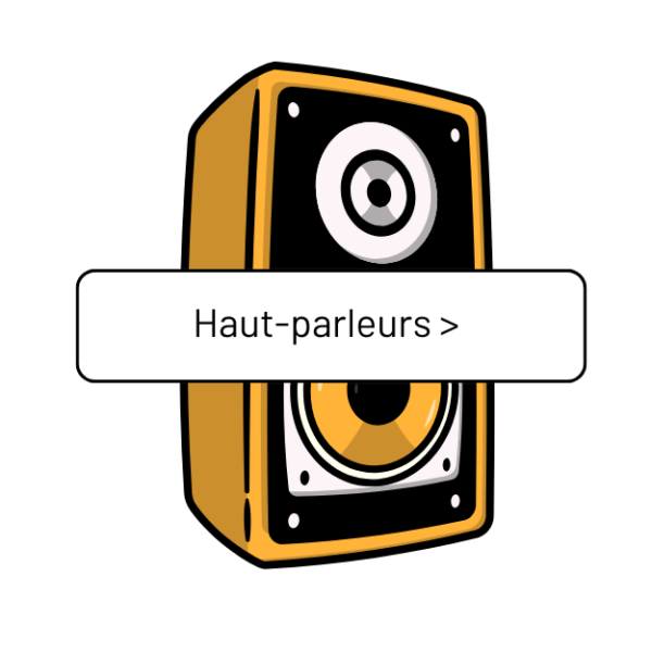 Haut-parleurs